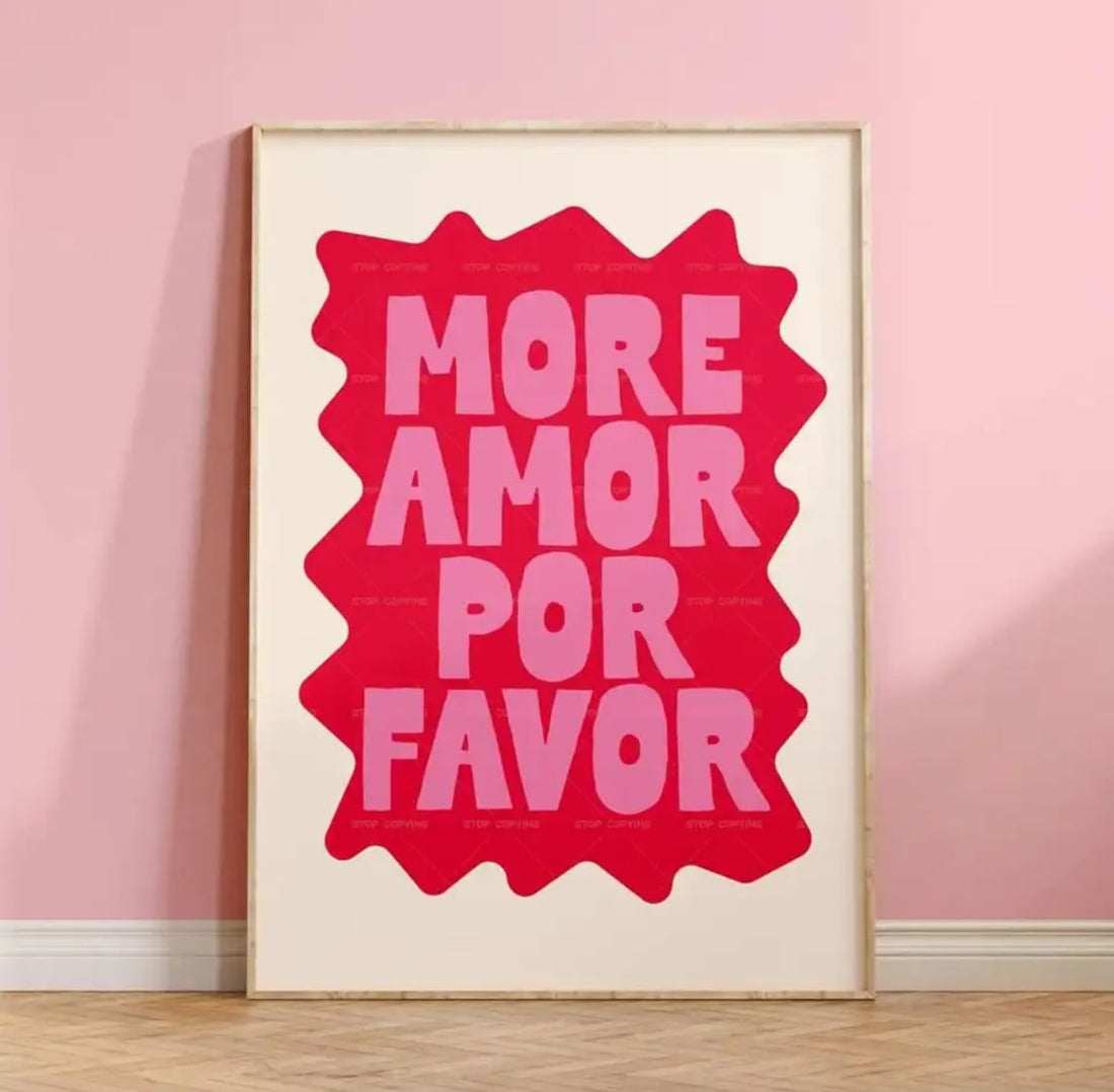 More Amor Por Favor pink wall poster with love quote
